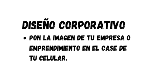 Diseño corporativo pon la imagen de tu empresa o emprendimiento en el case de tu celular